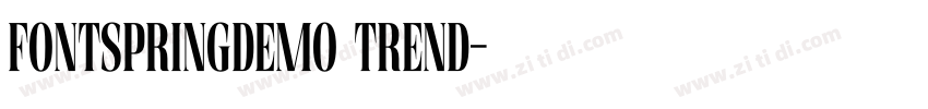 FONTSPRINGDEMO Trend字体转换 FONTSPRINGDEMO Trend字体转换